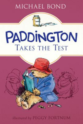 Kniha Paddington Takes the Test Michael Bond