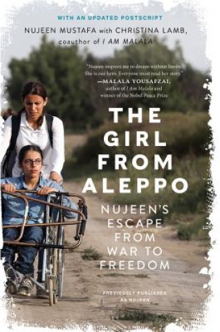 Kniha The Girl from Aleppo: Nujeen's Escape from War to Freedom Nujeen Mustafa