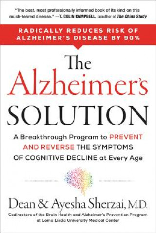 Buch The Alzheimer's Solution: A Breakthrough Program to Prevent and Reverse the Symptoms of Cognitive Decline at Every Age Dean Sherzai