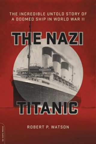 Carte Nazi Titanic Robert P. Watson