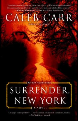 Book Surrender, New York Caleb Carr