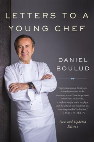 Buch Letters to a Young Chef, 2nd Edition Daniel Boulud