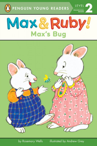 Kniha Max's Bug Rosemary Wells