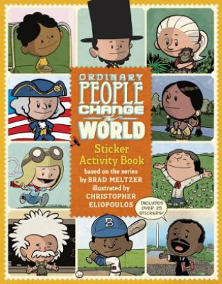 Könyv Ordinary People Change the World Sticker Activity Book Brad Meltzer