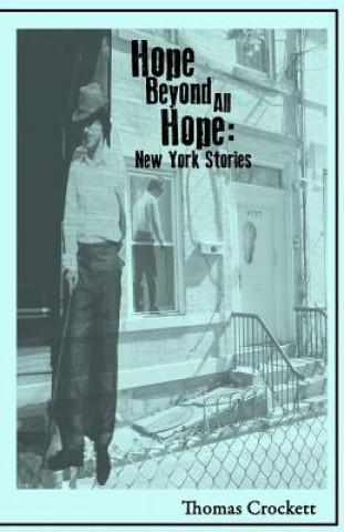 Kniha HOPE BEYOND ALL HOPE Thomas Crockett