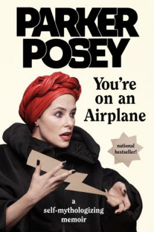 Livre You're on an Airplane Parker Posey