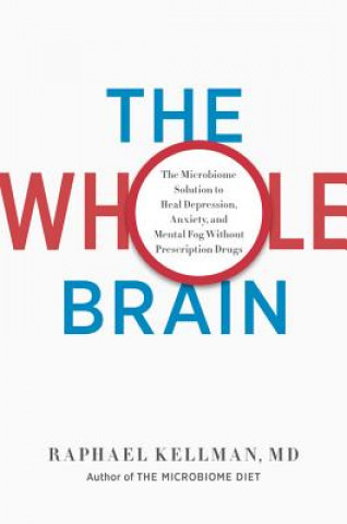 Kniha Whole Brain Raphael Kellman M. D.