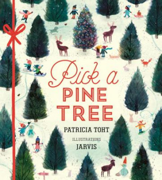 Knjiga Pick a Pine Tree Patricia Toht