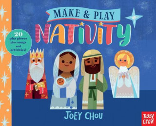 Kniha Make and Play: Nativity Nosy Crow