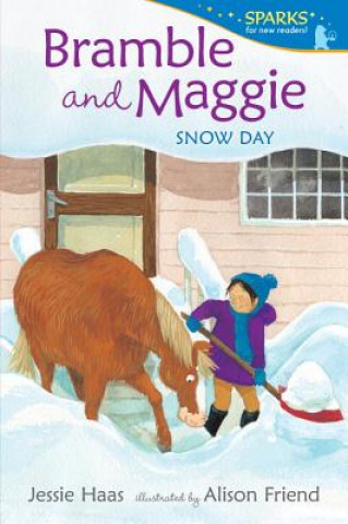 Buch Bramble and Maggie: Snow Day Jessie Haas