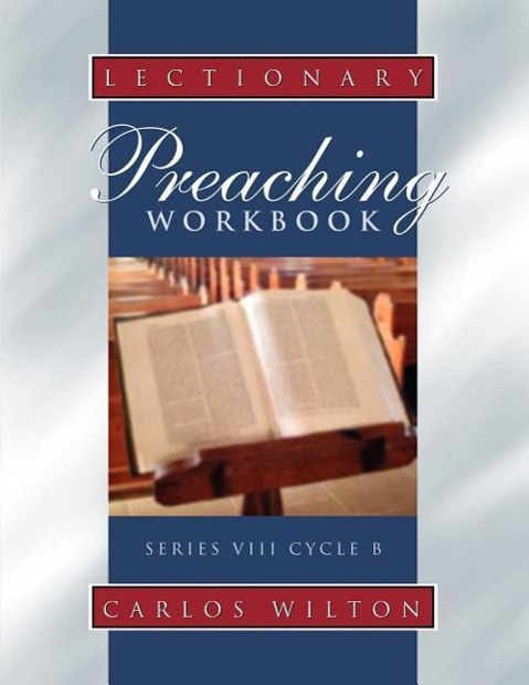 Buch Lectionary Preaching Workbook Carlos Wilton