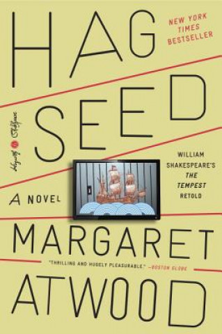 Carte Hag-Seed: William Shakespeare's the Tempest Retold: A Novel Margaret Atwood