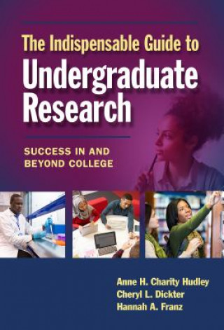 Carte Indispensable Guide to Undergraduate Research Anne H. Charity Hudley