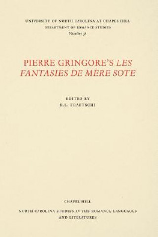 Carte Pierre Gringore's Les Fantasies de Mere Sote R. L. Frautschi