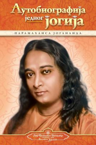 Kniha Autobiography of a Yogi - Serbian Paramahansa Yogananda