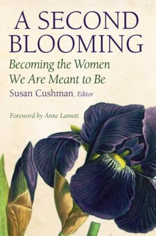 Kniha Second Blooming Susan Cushman