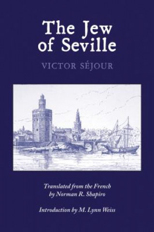 Книга JEW OF SEVILLE Victor Sejour