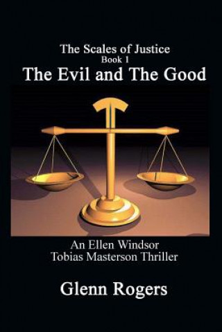 Kniha Evil and The Good Glenn Rogers