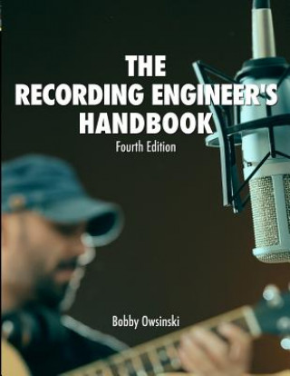 Carte Recording Engineer's Handbook 4th Edition Owsinski Bobby