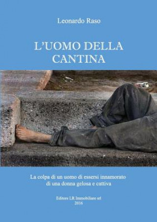 Buch L'uomo della cantina Leonardo Raso