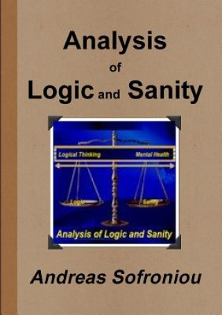 Kniha Analysis of Logic and Sanity Andreas Sofroniou