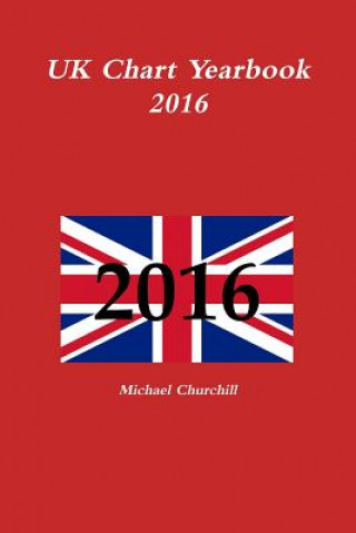 Książka UK Chart Yearbook 2016 Michael Churchill