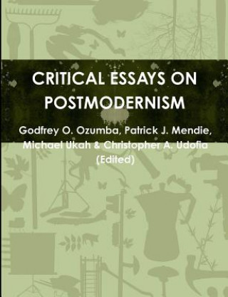 Kniha Critical Essays on Postmodernism Godfrey O. Ozumba