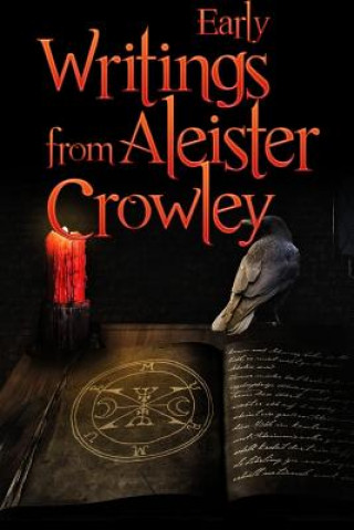 Kniha Early Writings of Aleister Crowley Aleister Crowley