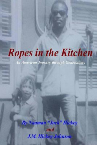 Book Ropes in the Kitchen Naaman "Jock" Hickey