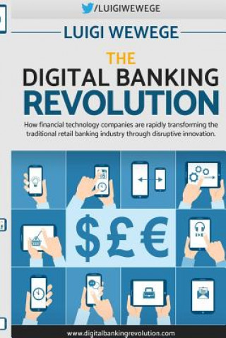 Kniha Digital Banking Revolution Luigi Wewege