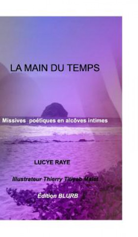 Carte Main Du Temps Lucye Raye