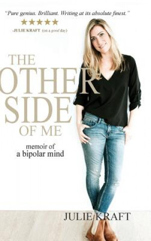 Carte Other Side of Me - memoir of a bipolar mind Julie Kraft