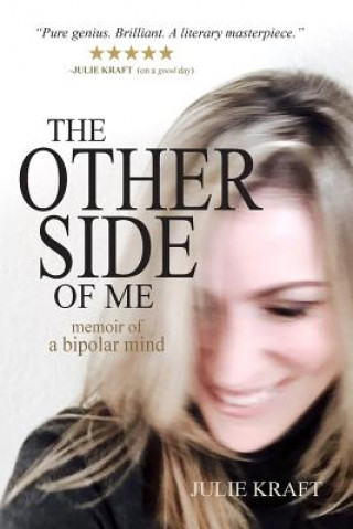 Carte Other Side of Me - memoir of a bipolar mind Julie Kraft