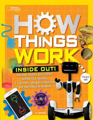 Kniha How Things Work: Inside Out T. J. Resler