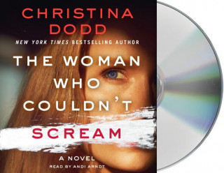 Audio The Woman Who Couldn't Scream Christina Dodd