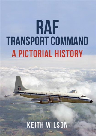 Książka RAF Transport Command Keith Wilson