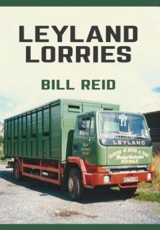 Buch Leyland Lorries Bill Reid