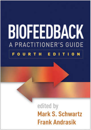 Knjiga Biofeedback Mark S. Schwartz