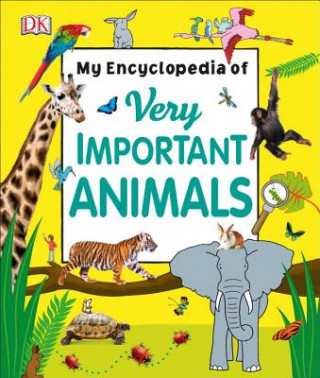 Kniha My Encyclopedia of Very Important Animals DK