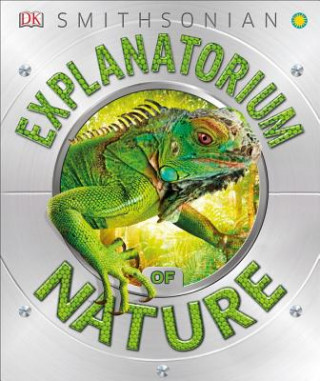 Könyv Explanatorium of Nature DK