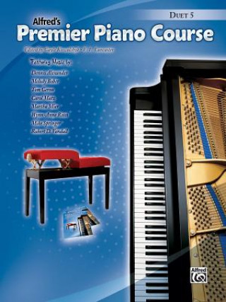 Carte Premier Piano Course Duet, Bk 5 Gayle Kowalchyk