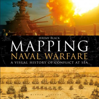 Carte Mapping Naval Warfare Jeremy Black