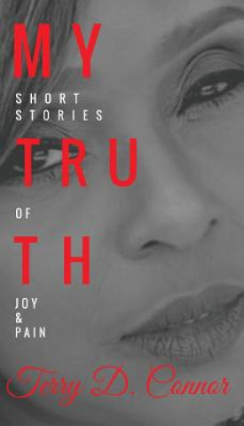 Книга My Truth Terry D. Connor