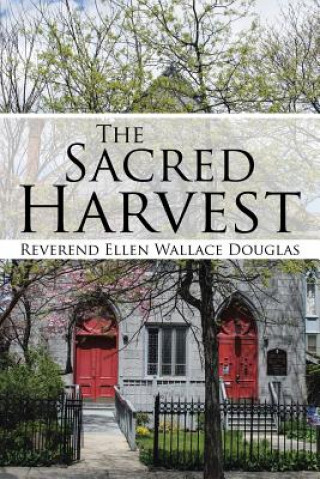 Βιβλίο Sacred Harvest Reverend Ellen Wallace Douglas