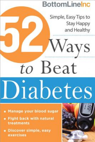 Könyv 52 Ways to Beat Diabetes Bottom Line Inc