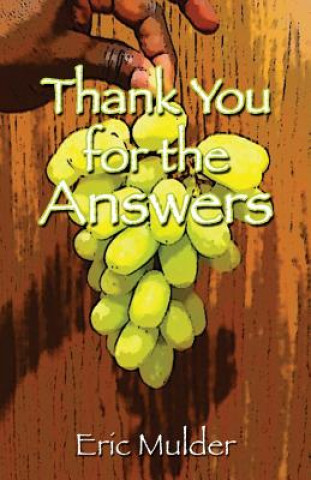 Livre Thank You for the Answers Eric Mulder