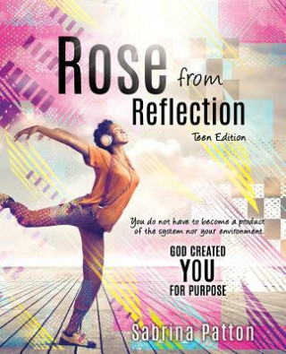 Buch Rose from Reflection Teen Edition Sabrina Patton