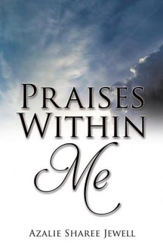 Libro Praises Within Me Azalie Sharee Jewell