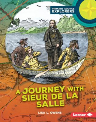 Book A Journey with Sieur de la Salle Lisa Owens