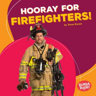 Βιβλίο Hooray for Firefighters! Tessa Kenan
